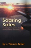 Soaring Sales - Sales training for flight Instructors and anyone who wants to soar